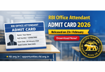 RBI Office Attendant Admit Card 2026