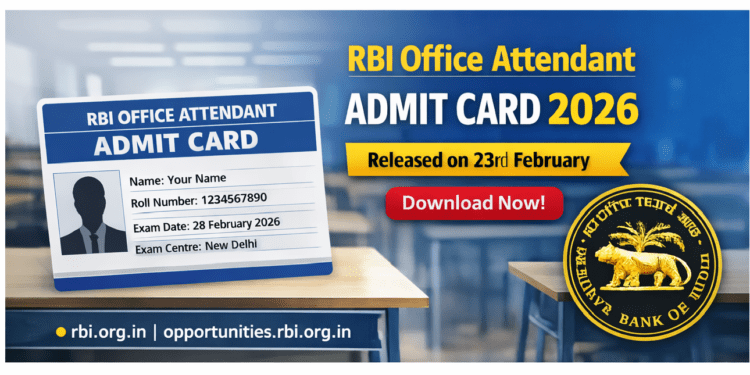 RBI Office Attendant Admit Card 2026