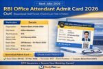 RBI Office Attendant Admit Card 2026