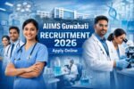 AIIMS Guwahati Recruitment 2026