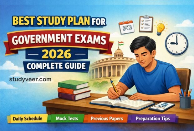 Best Study Plan for Government Exams