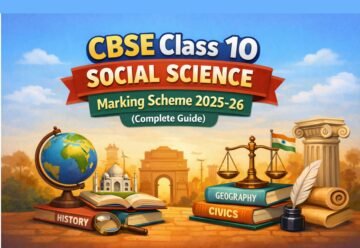CBSE Class 10 Social Science Marking Scheme 2025-26 (Complete Guide)