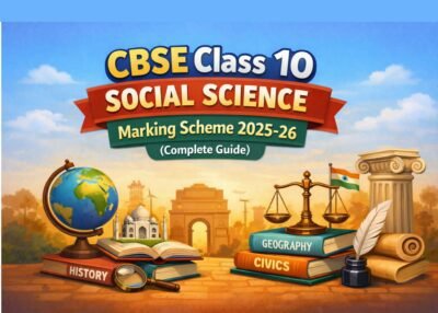 CBSE Class 10 Social Science Marking Scheme 2025-26 (Complete Guide)
