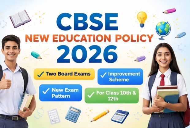 cbse-new-education-policy-2026-class-10-12-board-exam-changes