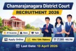 Chamarajanagara District Court Recruitment 2026