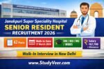Delhi Senior Resident Vacancy 2026