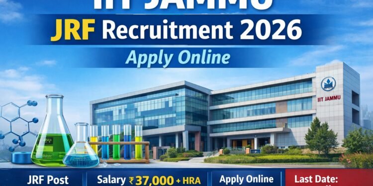 IIT Jammu JRF Recruitment 2026