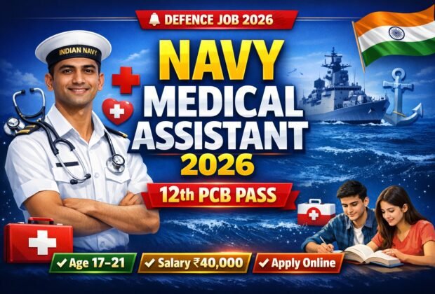 Indian Navy SSR Medical Assistant Recruitment 2026 12th PCB Pass Defence Job Apply Online