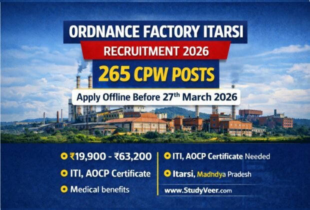 Ordnance Factory Itarsi Recruitment 2026