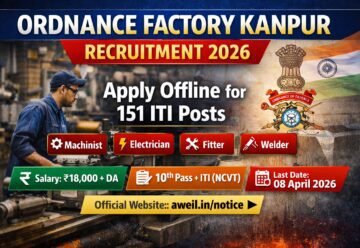 Ordnance Factory Kanpur Recruitment 2026