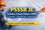 PSSSB JE Syllabus and Exam Pattern 2026 for Punjab Junior Engineer Exam