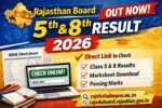 Rajasthan Board 5th & 8th Results 2026