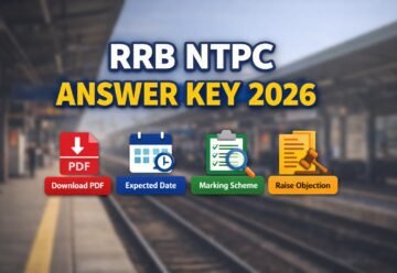 RRB NTPC Answer Key 2026 PDF Download Link, Expected Date and Marking Scheme