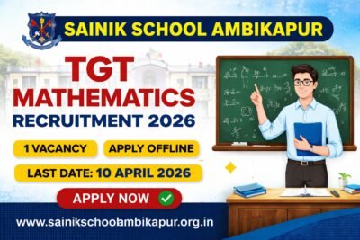 Sainik School Ambikapur recruitment 2026