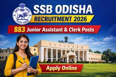 SSB Odisha Junior Assistant Recruitment 2026