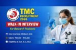 TMC Recruitment 2026 Walk-in Interview