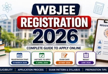 WBJEE Registration 2026 apply online last date 5 April exam date 24 May eligibility fees syllabus