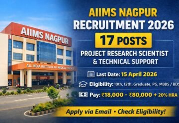 AIIMS Nagpur Recruitment 2026 17 Project Research Scientist Technical Support Posts Apply via Email
