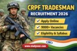 CRPF Tradesman Recruitment 2026 Apply Online Vacancy Eligibility Details