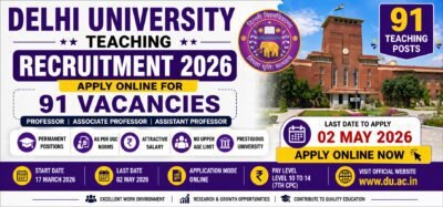 Delhi University Teaching Recruitment 2026 apply online for 91 Assistant Professor Associate Professor Professor posts last date 02 May 2026