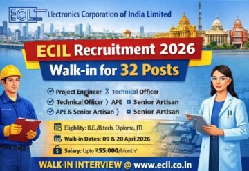 ECIL Recruitment 2026 walk in for 32 posts Project Engineer Technical Officer salary up to 55000