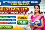 Govt SSD Higher Secondary School Badabharandi Guest Faculty Recruitment 2026 walk-in interview chemistry teacher job