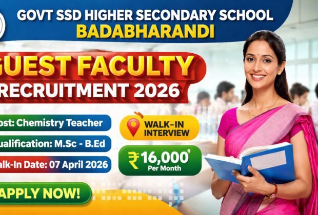 Govt SSD Higher Secondary School Badabharandi Guest Faculty Recruitment 2026 walk-in interview chemistry teacher job