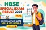 HBSE Special Exam Result 2026 Haryana Board 10th 12th Improvement Result Check Online