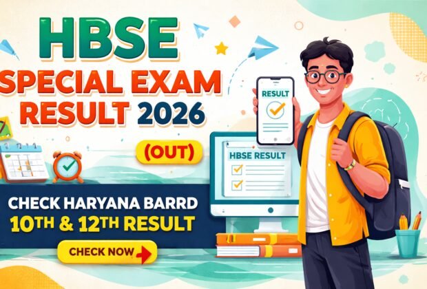 HBSE Special Exam Result 2026 Haryana Board 10th 12th Improvement Result Check Online