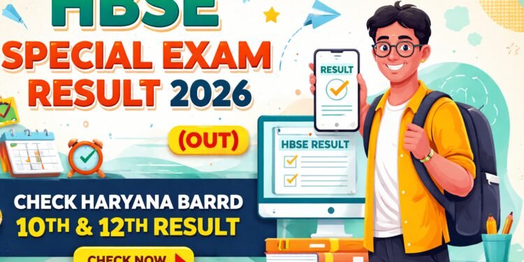 HBSE Special Exam Result 2026 Haryana Board 10th 12th Improvement Result Check Online