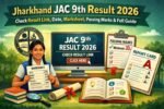 Jharkhand JAC 9th Result 2026 check result link, marksheet, passing marks full guide