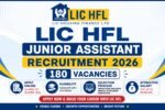 LIC HFL Junior Assistant Recruitment 2026 apply online 180 vacancies eligibility salary exam pattern