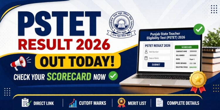 PSTET Result 2026 out today check scorecard link cut off marks merit list Punjab TET result