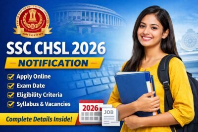 SSC CHSL 2026 Notification Apply Online Exam Date Eligibility Syllabus Details