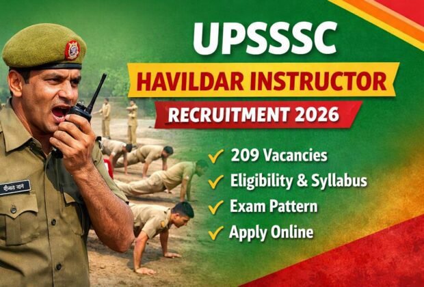 UPSSSC Havildar Instructor Recruitment 2026 notification apply online eligibility syllabus exam pattern