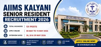 AIIMS Kalyani Senior Resident Recruitment 2026 Apply Online for 131 Senior Resident Posts