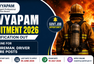 CG Vyapam Recruitment 2026 notification for 295 Fireman Driver and other posts