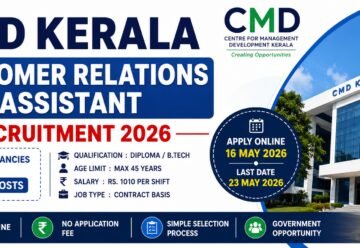CMD Kerala Customer Relations Assistant Recruitment 2026 Apply Online for 40 Posts