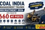 Coal India Management Trainee Recruitment 2026 apply online for 660 Management Trainee posts