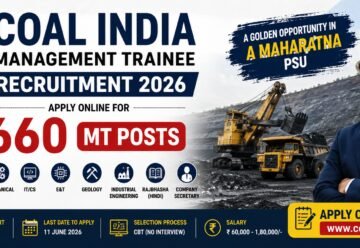 Coal India Management Trainee Recruitment 2026 apply online for 660 Management Trainee posts