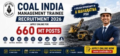 Coal India Management Trainee Recruitment 2026 apply online for 660 Management Trainee posts