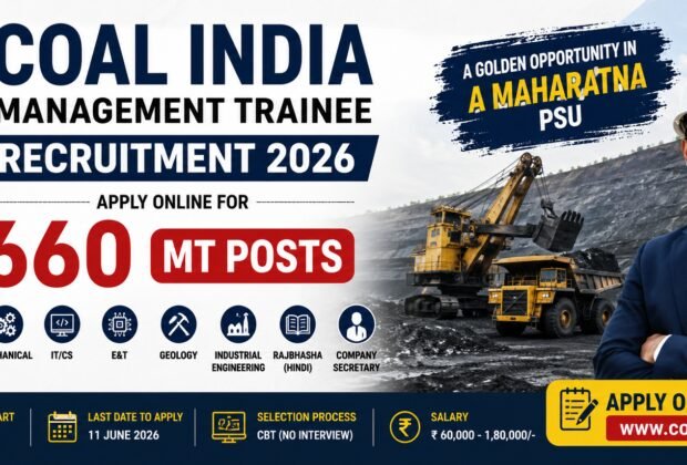 Coal India Management Trainee Recruitment 2026 apply online for 660 Management Trainee posts