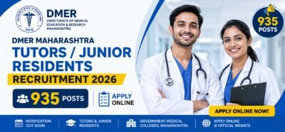 DMER Maharashtra Tutors Junior Residents Recruitment 2026 Apply Online for 935 Posts