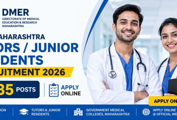 DMER Maharashtra Tutors Junior Residents Recruitment 2026 Apply Online for 935 Posts