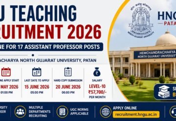 HNGU Teaching Recruitment 2026 Apply Online for 17 Assistant Professor Posts