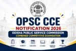 OPSC CCE Notification 2026 featured image for Odisha Public Service Commission Combined Competitive Examination including vacancy, eligibility, exam dates, syllabus and selection process