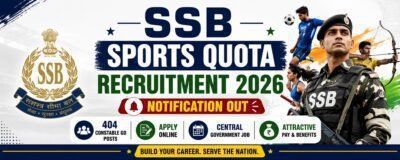 SSB Sports Quota Recruitment 2026 notification out for 404 Constable GD posts apply online