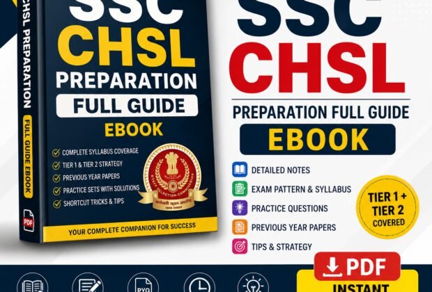 SSC CHSL Preparation Full Guide eBook PDF with complete syllabus, Tier 1 and Tier 2 study material, previous year papers and practice sets