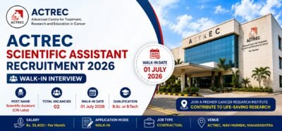 ACTREC Scientific Assistant Recruitment 2026 featured image for 2 Scientific Assistant (CRI Labs) walk-in vacancies scheduled on 01 July 2026.