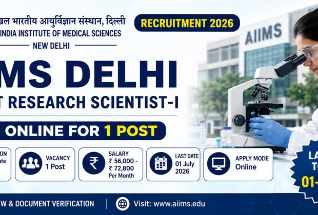 AIIMS Delhi Project Research Scientist-I Recruitment 2026 Apply Online